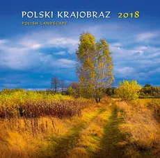 Kalendarz 2018 zeszytowy Polski krajobraz