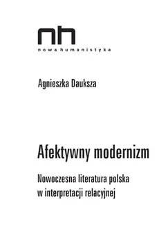 Afektywny modernizm - Outlet - Agnieszka Dauksza