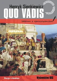 Quo vadis lektura z opracowaniem - Outlet - Henryk Sienkiewicz