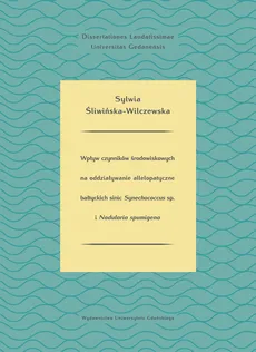 Wpływ czynników środowiskowych na oddziaływanie allelopatyczne bałtyckich sinic Synechococcus - Sylwia Śliwińska-Wilczewska