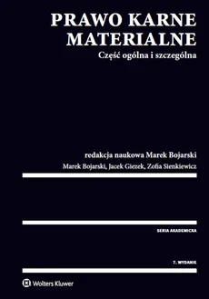 Prawo karne materialne. Część ogólna i szczególna - Outlet - Marek Bojarski, Jacek Giezek, Zofia Sienkiewicz