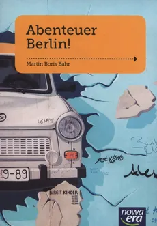 Abenteuer Berlin! - Bahr Martin Boris