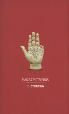 Przyducha - Prus Maciej Piotr