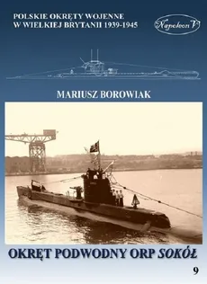 Okręt podwodny ORP Sokół - Outlet - Mariusz Borowiak