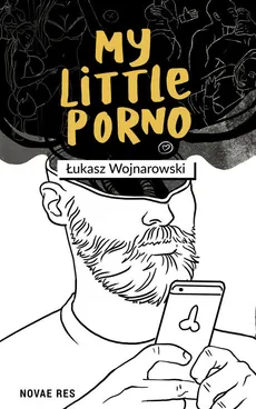 My little porno - Łukasz Wojnarowski