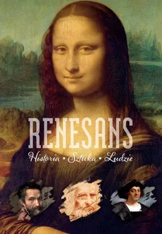 Renesans Historia Sztuka Ludzie - Lepacka Anna Maria