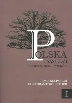 Polska i sąsiedzi na przestrzeni wieków - Outlet