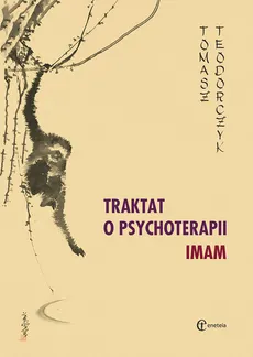 Traktat o psychoterapii IMAM - Outlet - Tomasz Teodorczyk