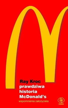 Prawdziwa historia McDonald’s - Outlet - Ray Kroc