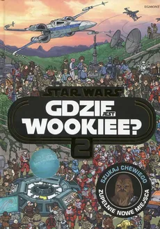 Star Wars Gdzie jest Wookiee Tom 2 - Outlet - Katrina Pallant