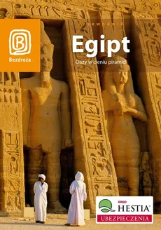 Egipt Oazy w cieniu piramid / Tunezja. Smak harissy i oliwek - Szymon Zdziebłowski