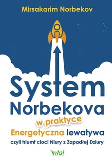 System Norbekova w praktyce - Outlet - Mirsakarim Nerbekov