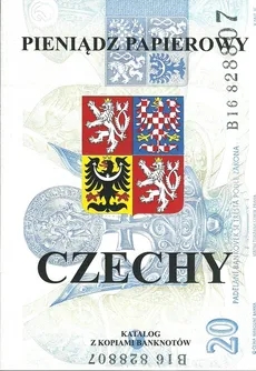 Pieniądz papierowy Czechy 1993-2016 - Piotr Kalinowski