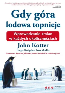 Gdy góra lodowa topnieje / Giełda Podstawy - Spenser Johnson, John Kotter, Peter Mueller, Holger Rathgeber