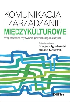 Komunikacja i zarządzanie międzykulturowe - Outlet - Grzegorz Ignatowski, Łukasz Sułkowski