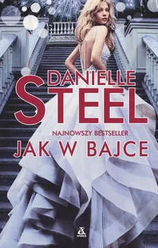 Jak w bajce - Outlet - Danielle Steel