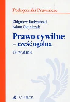 Prawo cywilne Część ogólna - Outlet - Adam Olejniczak, Zbigniew Radwański