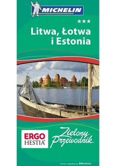 Litwa Łotwa i Estonia Zielony Przewodnik / Norwegia i Szwecja Zielony przewodnik
