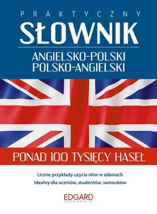 Praktyczny słownik angielsko-polski polsko-angielski - Outlet