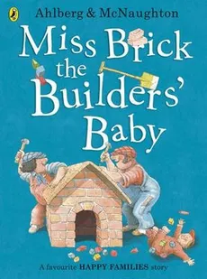 Miss Brick the Builders' Baby - Outlet - Allan Ahlberg