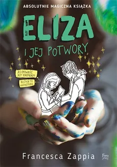 Eliza i jej potwory - Outlet - Francesca Zappia