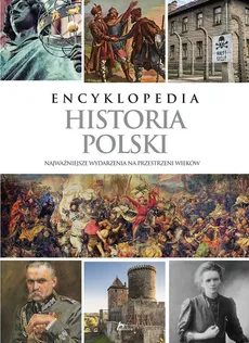 Encyklopedia Historia Polski - Outlet