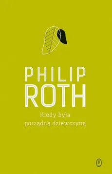 Kiedy była porządną dziewczyną - Outlet - Philip Roth