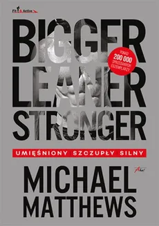 Bigger Leaner Stronger - Outlet - Michael Matthews