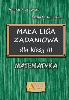 Mała liga zadaniowa dla klasy III - Outlet - Wilińska Elżbieta, Murawska Halina
