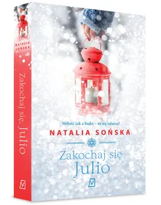 Zakochaj się, Julio - Outlet - Natalia Sońska