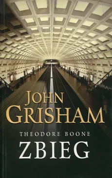Theodore Boone Zbieg - John Grisham