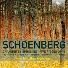 Schoenberg: Chamber Symphonies/Five Pieces Op. 16