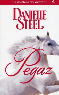Pegaz - Danielle Steel
