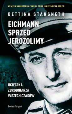Eichmann przed Jerozolimą - Bettina Stangneth