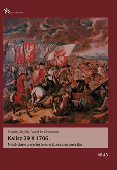 Kalisz 29 X 1706 - Mikołaj Olejnik, Paweł Skworoda