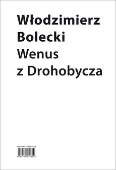 Wenus z Drohobycza - Bolecki Włodzimierz