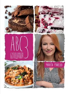 ABC gotowania 3 - Marieta Marecka