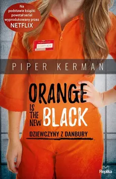 Orange Is the New Black - Outlet - Piper Kerman