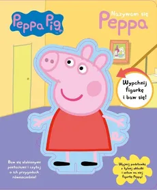 Peppa Pig Nazywam się Peppa