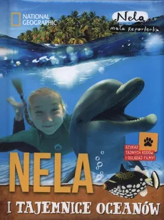 Nela i tajemnice oceanów - Outlet - Mała Reporterka Nela