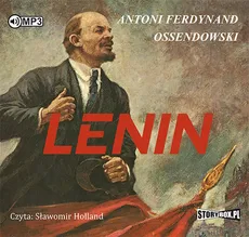 Lenin - Ossendowski Antoni Ferdynand