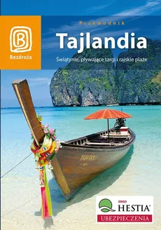 Tajlandia Świątynie pływające targi i rajskie plaże. Wydanie 1 - Rainer Krack i Tom Vater
