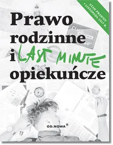 Last Minute Prawo rodzinne i opiekuńcze - Outlet
