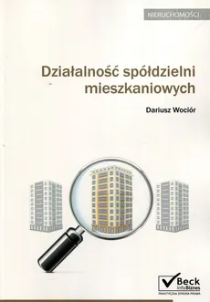 Działalność spółdzielni mieszkaniowych - Outlet - Dariusz Wociór