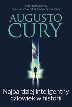 Najbardziej inteligentny człowiek w historii - Outlet - Augusto Cury