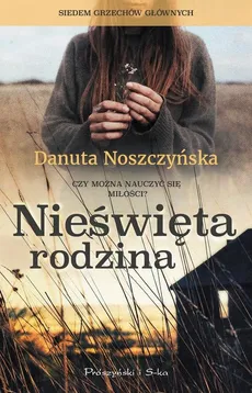 Nieświęta rodzina - Outlet - Danuta Noszczyńska
