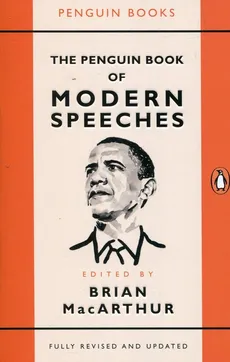 The Penguin Book of Modern Speeches - Outlet - Brian MacArthur