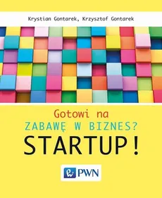 Gotowi na zabawę w biznes? Startup! - Outlet - Krystian Gontarek, Krzysztof Gontarek