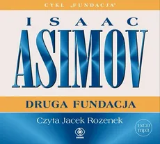 Druga Fundacja - Isaac Asimov