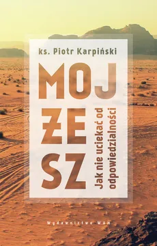 Mojżesz - Piotr Karpiński